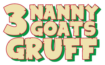 THREE NANNY GOATS GRUFF