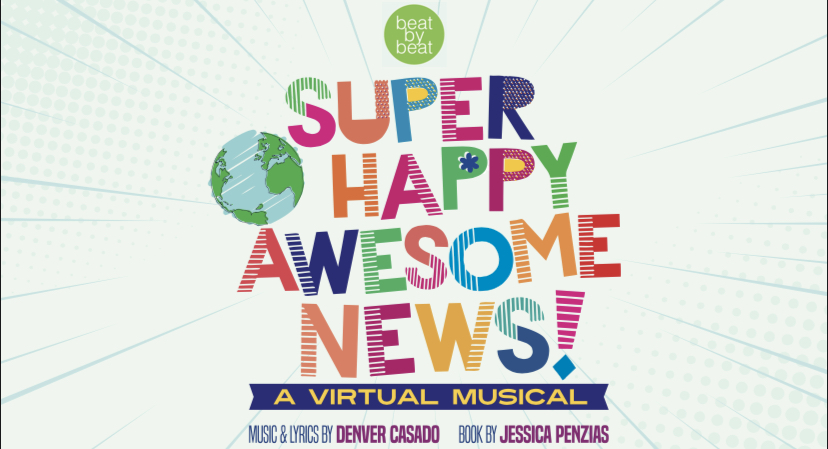 SUPER HAPPY AWESOME NEWS – OUR FIRST VIRTUAL MUSICAL! WATCH IT HERE…