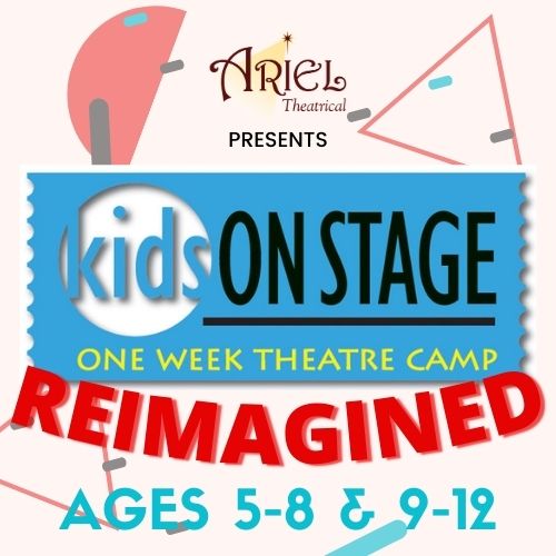 2021 SUMMER KIDS ON STAGE: REIMAGINED