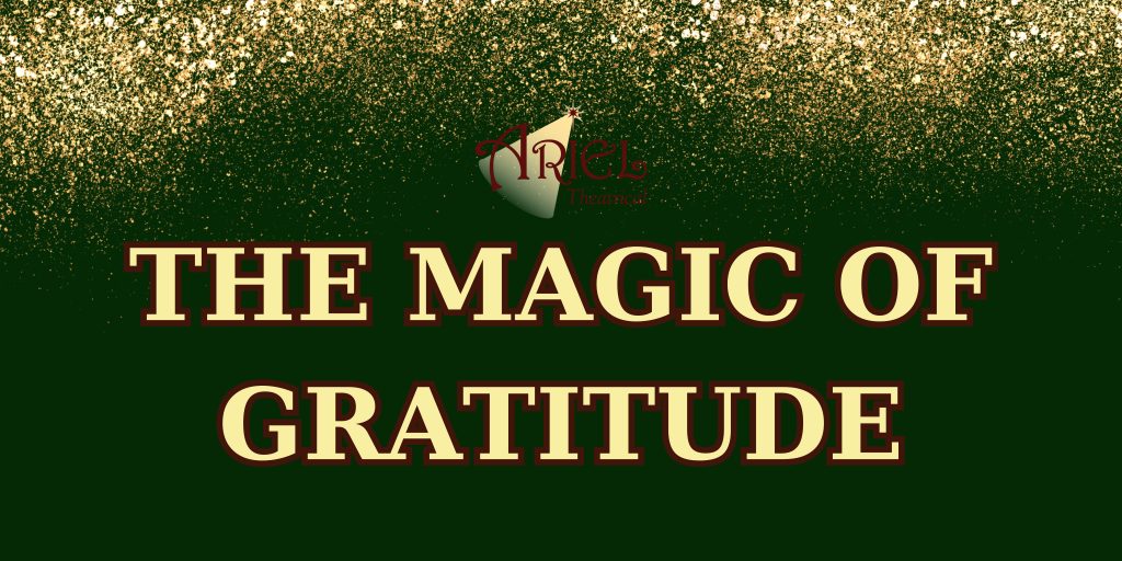 The Magic of Gratitude