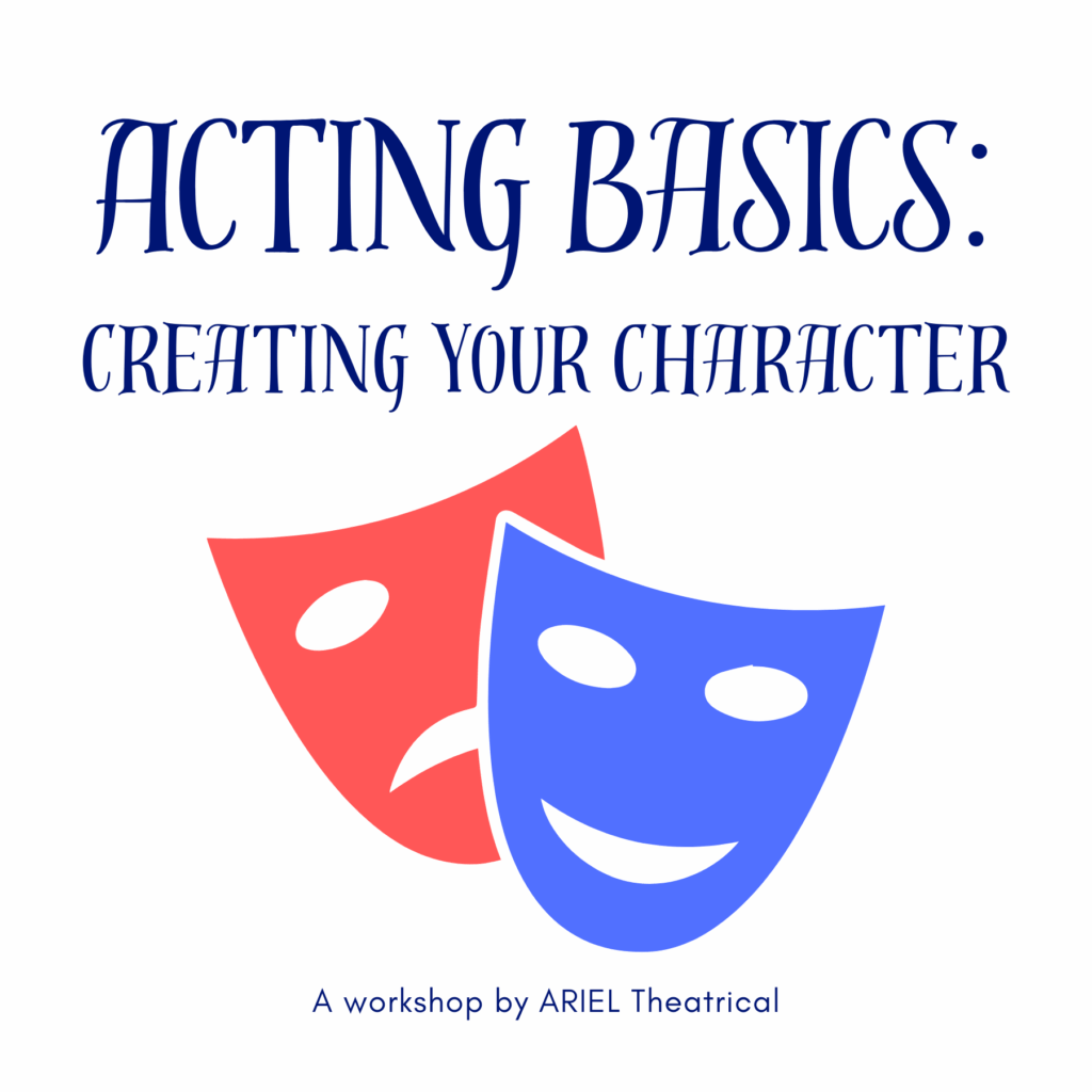 ACTING BASICS: CREATING YOUR CHARACTER
